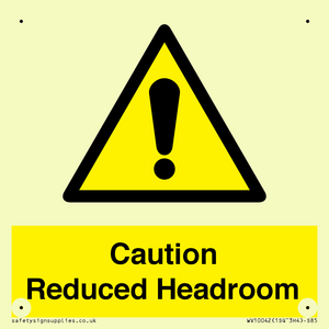 Caution Reduced Headroom